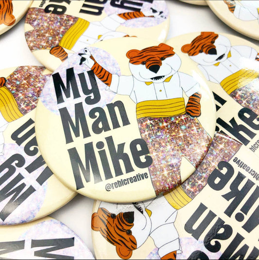 My Man Mike - Game Day Button